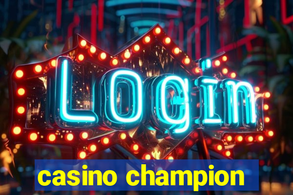 casino champion